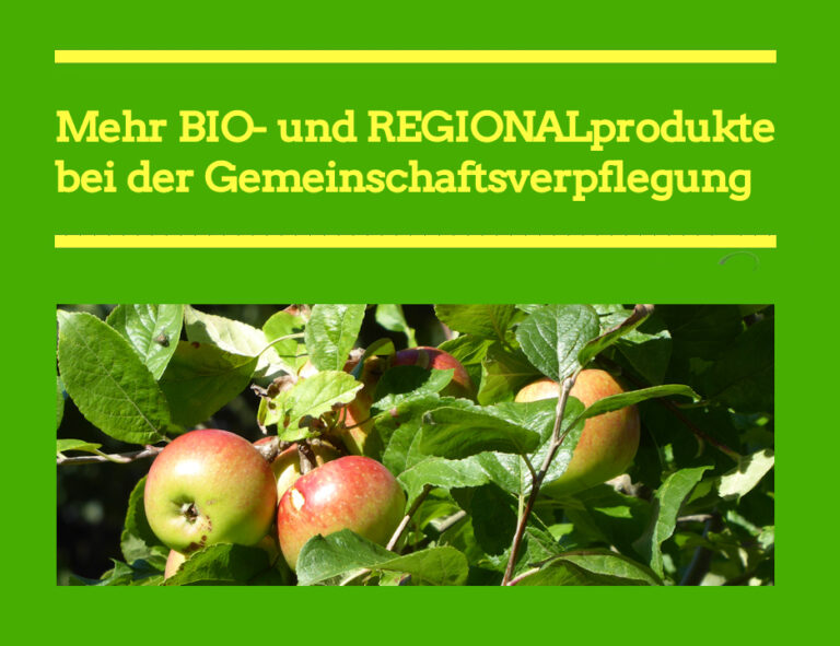 Erhöhung des Bioregionalanteils bei der Gemeinschaftsverpflegung