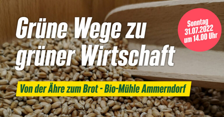 Einladung: Grüne Wege 2022 – Führung durch die Bio-Mühle in Ammerndorf