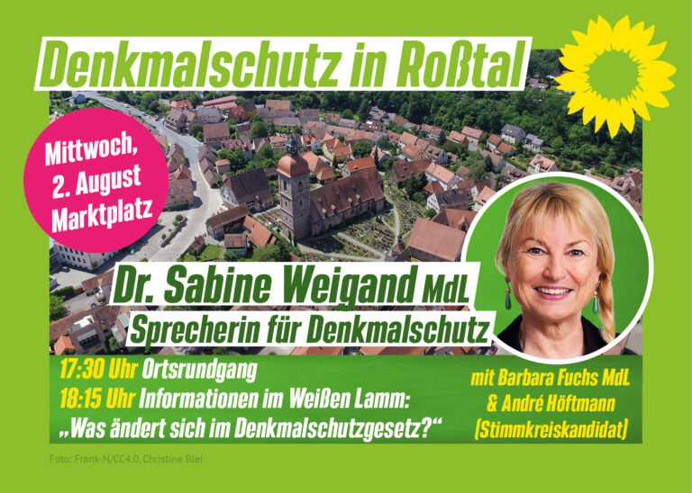 Einladung: „Denkmalschutz in Roßtal – Was ändert das neue Gesetz?“ mit Sabine Weigand, Barbara Fuchs und André Höftmann