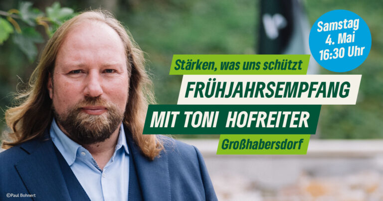 Einladung: Frühjahrsempfang mit Toni Hofreiter am 4. Mai!