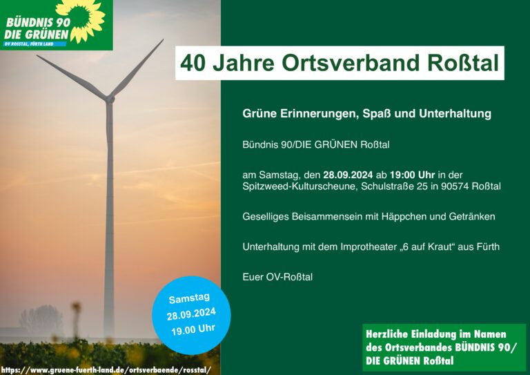 Einladung: 40 Jahre Ortsverband Bündnis 90/Die Grünen Roßtal – Jubiläumsfeier in der Spitzweedscheune