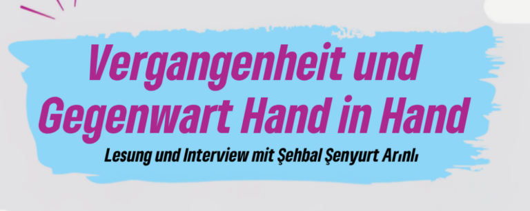 Lesung und Interview mit Şehbal Şenyurt Arınlı